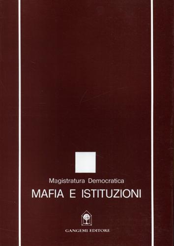 Mafia e istituzioni.