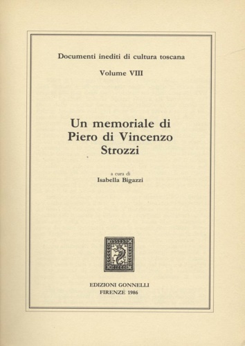 Un memoriale di Piero di Vincenzo Strozzi.