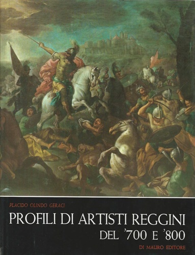 Profili di artisti reggini del '700 e '800.