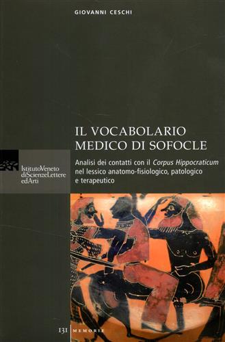 9788895996141-Il vocabolario medico di Sofocle. Analisi dei contatti con il corpus hippocratic