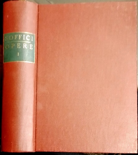 Opere. Vol.I: Il caso rosso e l'impressionismo. Arthur Rimbaud. Scoperte e massa