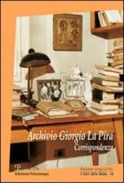 9788859607205-Archivio Giorgio La Pira. Corrispondenza.