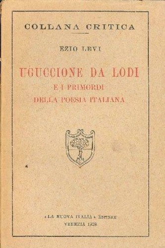 Uguccione da Lodi e i primordi della poesia italiana.