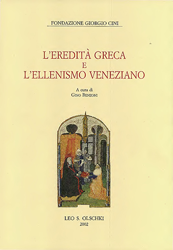 9788822251305-L' Eredità greca e l'ellenismo veneziano.