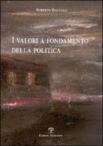 9788883041686-I valori a fondamento della politica.