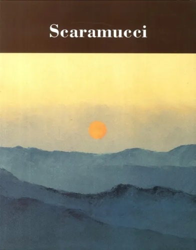 Armando Scaramucci. Dipinti 1998-2005.