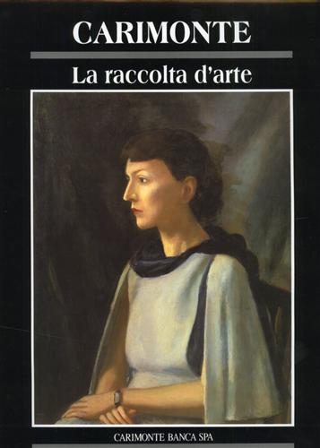 Carimonte. La raccolta d'arte.