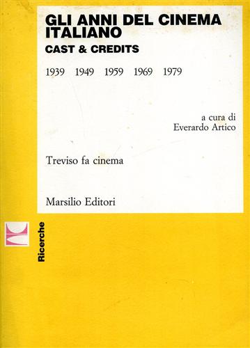 9788831752664-Gli anni del cinema italiano. Cast & Credits Vol.II:1939-1979.