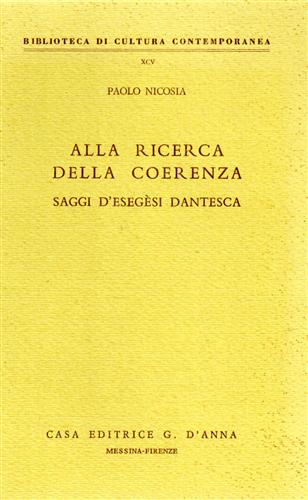 9788883211935-Alla ricerca della coerenza. Saggi d'esegèsi dantesca.