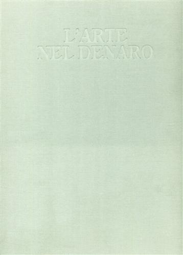 L'arte nel denaro.