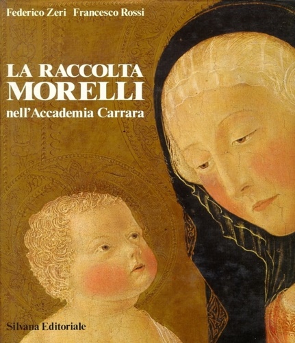 9788836601899-La Raccolta Morelli nell'Accademia Carrara.