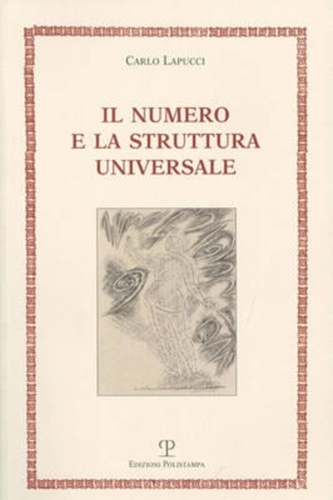 9788859607359-Il numero e la struttura universale. Tra arte e storia, tra filosofia e mitologi