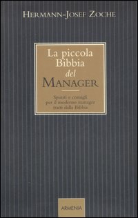 9788834420713-La piccola Bibbia del Manager. Spunti e consigli per il moderno manager tratti d