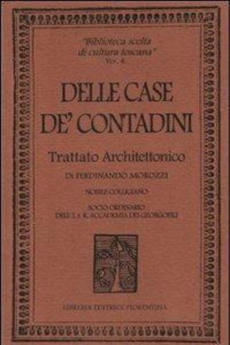 9788889264195-Delle case de' contadini. Trattato architettonico di Ferdinando Morozzi nobile c