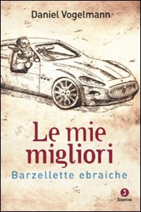 9788880573708-Le mie migliori. Barzellette ebraiche.