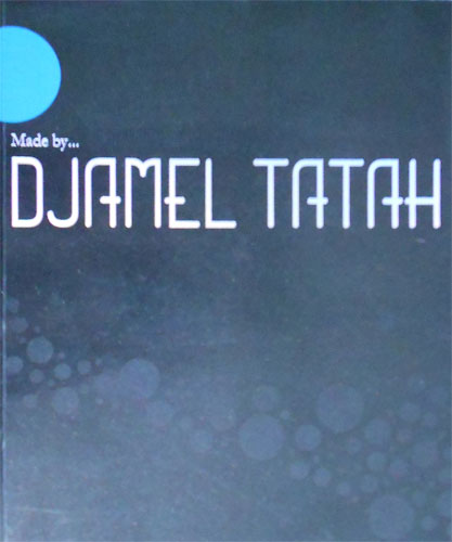 9782914171328-Djamel Tatah. Made By.