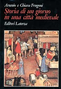 9788842053460-Storia di un giorno in una città medievale.