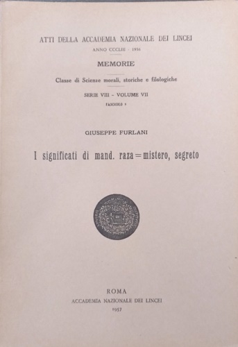 I Significati di Mad. Raza=mistero, segreto.