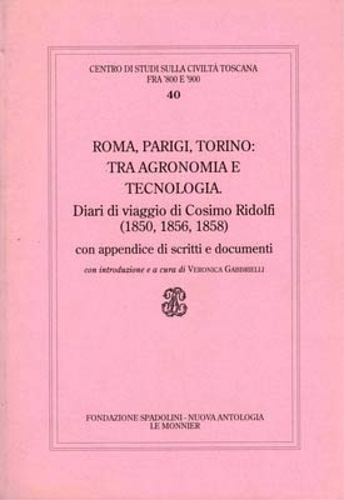 9788800841481-Roma, Parigi, Torino: tra agronomia e tecnologia. Diari di viaggio di Cosimo Rid