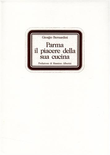 9788877650283-Parma: il piacere della sua cucina. Le mie ricette. La mia tavola.