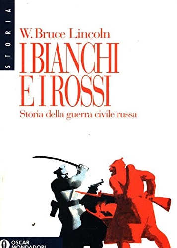 9788804380689-I bianchi e i rossi. Storia della guerra civile russa.