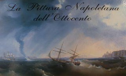 La pittura napoletana dell'Ottocento.