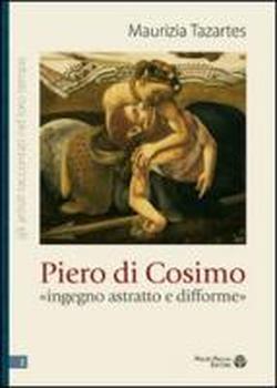 9788856400960-Piero di Cosimo. «Ingegno astratto e difforme».