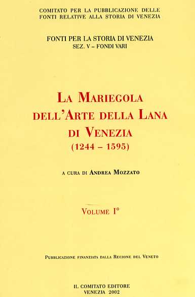 9788888055022-La Mariegola dell'Arte della Lana di Venezia. 1244-1595.