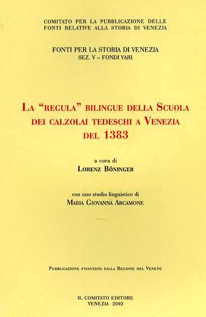 9788888055091-La Regula bilingue della Scuola dei Calzolai tedeschi in Venezia del 1383.