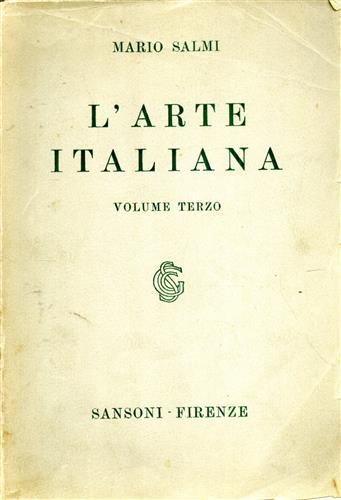 L'Arte Italiana. Vol.III: Dall'Arte del Medio Rinascimento all'Arte Moderna.