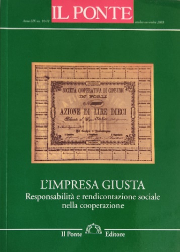 L'impresa giusta. Responsabilità e rendicontazione sociale nella cooperazione. N