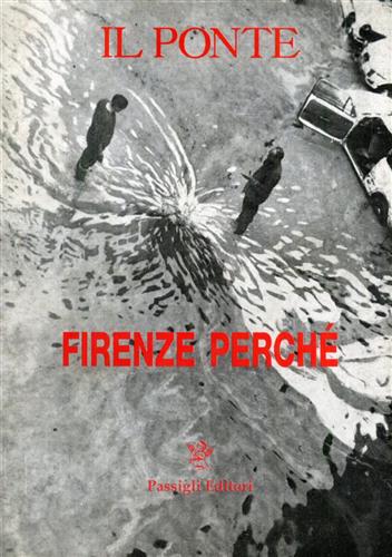 Firenze perché. Supplemento al n.11-12/1996 di 