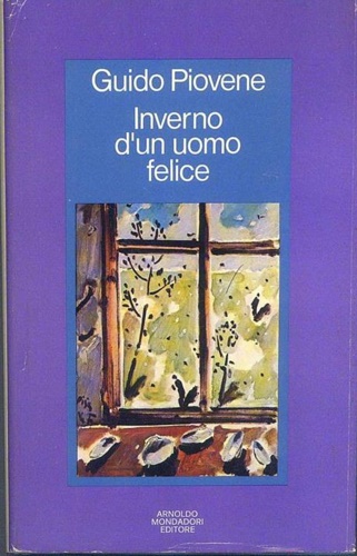 Inverno d'un uomo felice. Racconti.