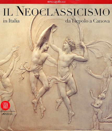 9788884912053-Il Neoclassicismo in Italia da Tiepolo a Canova.