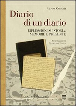 9788856300505-Diario di un diario. Riflessioni su storia, memorie e presente.