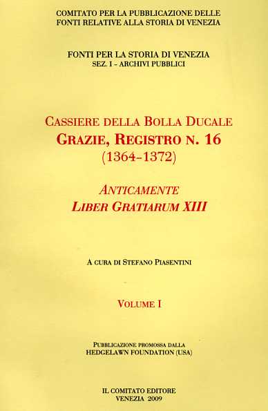 Cassiere della Bolla Ducale. Grazie, Registro n.16. 1364-1372. Anticamente LIBER