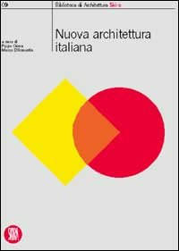 9788881185931-Nuova architettura italiana. Il paesaggio italiano tra architettura e fotografia