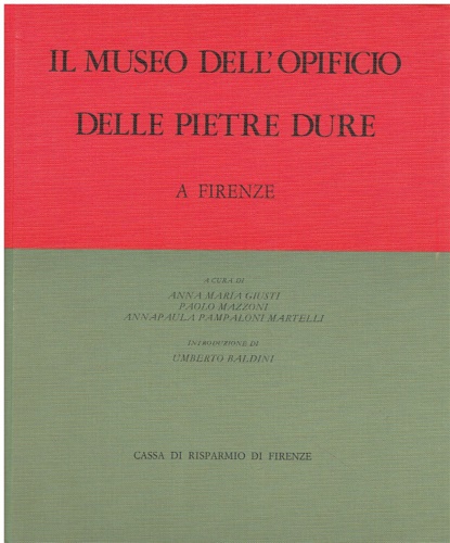 Il Museo dell'Opificio delle Pietre Dure a Firenze.