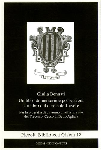 9788846705297-Un libro di memorie e possessioni. Un libro del dare e dell'avere. Per la biogra