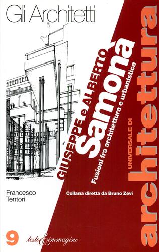 9788886498104-Giuseppe e Alberto Samonà. Fusioni fra architettura e urbanistica.