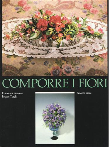 Comporre i fiori.