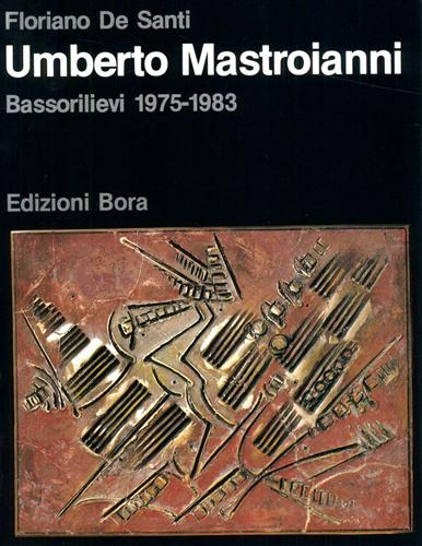 9788885638532-Umberto Mastroianni. Bassorilievi 1975-1983.