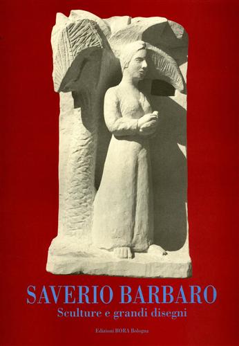 9788885345973-Saverio Barbaro. Sculture e grandi disegni.