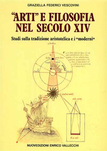 9788825209204-Arti e filosofia nel secolo XIV. Studi sulla tradizione aristotelica e i 