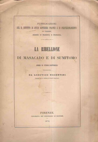 La ribellione di Masacado e di Sumitomo. Brano di storia giapponese.