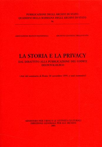 9788871251936-La Storia e la Privacy dal dibattito alla pubblicazione del codice deontologico.