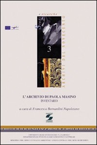 9788887242560-L'Archivio di Paola Masino. Inventario.