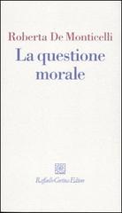 9788860303691-La questione morale.