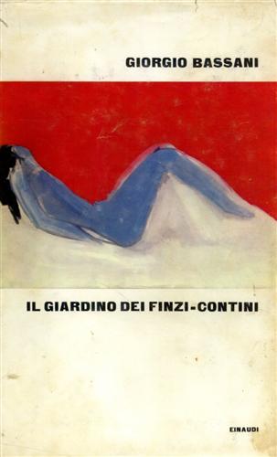 Il giardino dei Finzi-Contini.