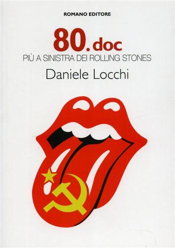 9788896376447-80.doc. Più a sinistra dei Rolling Stones.